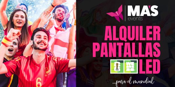 Alquiler de Pantallas LED para el Mundial de Fútbol 2026